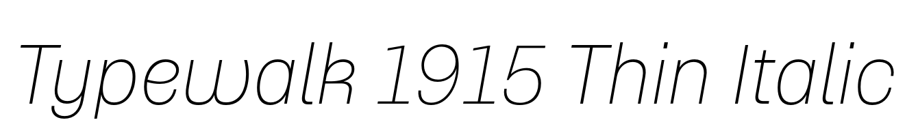 Typewalk 1915 Thin Italic